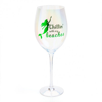 Chillin' with my Beaches Tallulah Aurora Wine Glass