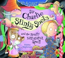 Sir Charlie Stinky Stocks & The Dreadful Spell