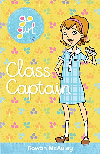 Go Girl: Class Captain