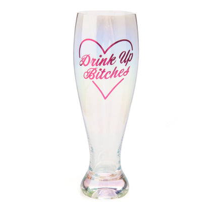 Drink Up B*tches Tallulah Aurora Pilsner Glass