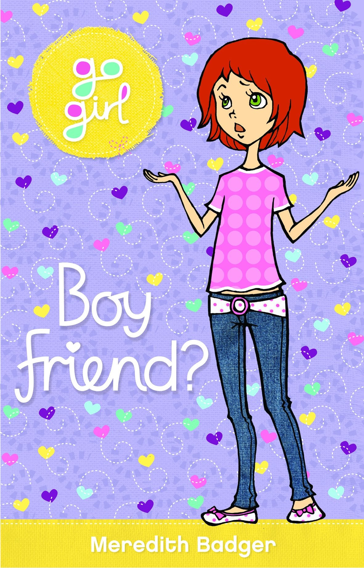 Go Girl: Boyfriend?